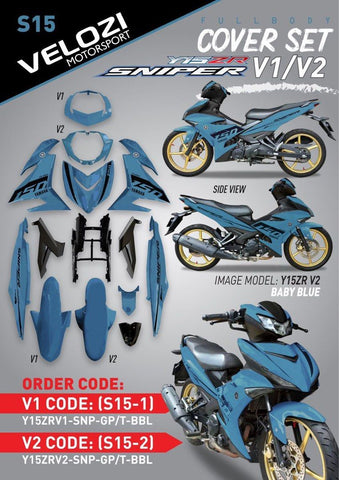S15 VELOZI BODY COVER SET YAMAHA SNIPER 150 V1 V2