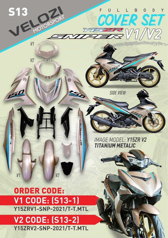 S13 VELOZI BODY COVER SET YAMAHA SNIPER 150 V1 V2