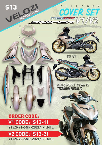 S13 VELOZI BODY COVER SET YAMAHA SNIPER 150 V1 V2